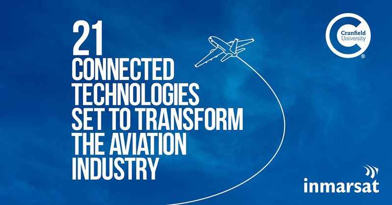 国际海事卫星与克兰菲尔德大学在最新报告中公布变革性航空技术创新